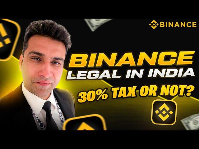 BINANCE LEGAL IN INDIA II 30% TAX OR NOT #binance BINANCE NEWS