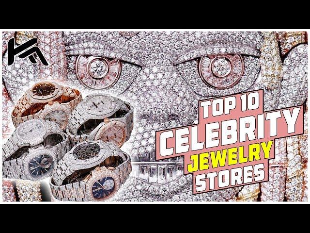 Top 10 Celebrity Jewelry Stores