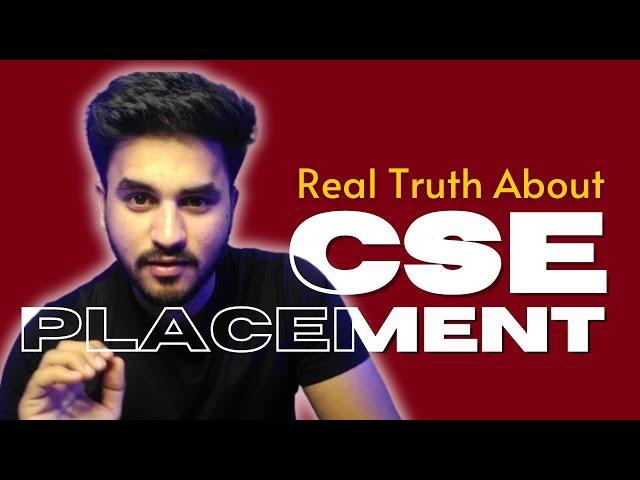 The Naked Truth of CSE Placements | Final Year Student's Perspective