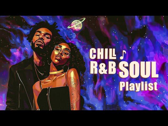 Songs when you're with favorite person - R&B/Soul Playlist
