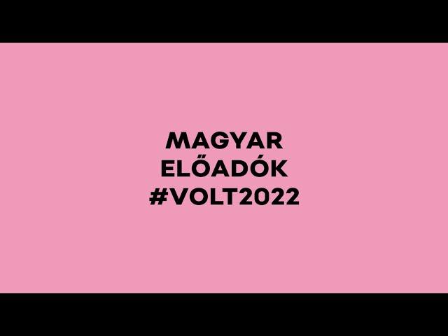 Telekom VOLT Fesztivál 2022 - Megérkeztek a magyar fellépők!