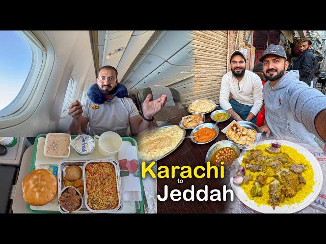 BreakFast in Karachi - Lunch in PIA Business Class - Dinner MANDI in Jeddah ft @MustafaHanif