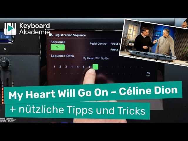 My Heart Will Go On von Céline Dion und eine Handvoll nützlicher Tipps und Tricks