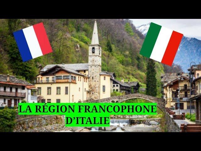 UNE RÉGION FRANCOPHONE  EN ITALIE  ? LA VALLÉE D'AOSTE | Le Journal Français