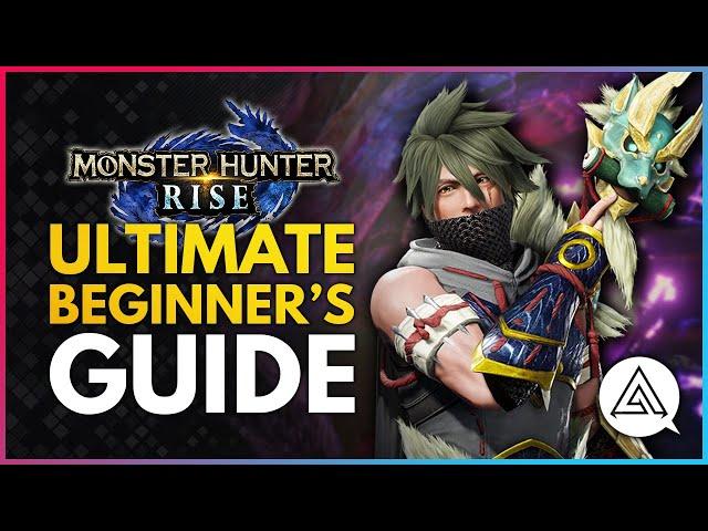 Monster Hunter Rise | Ultimate Beginner's Guide & Tips - Everything You Need to Know to Get Started