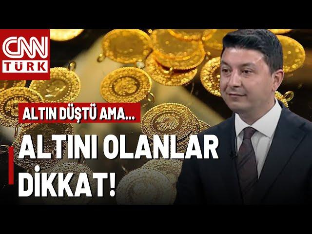 Altın Ne Zaman Yükselecek? Gram Altın Alınır Mı? Uzmanı Çok Net Yanıt Verdi!