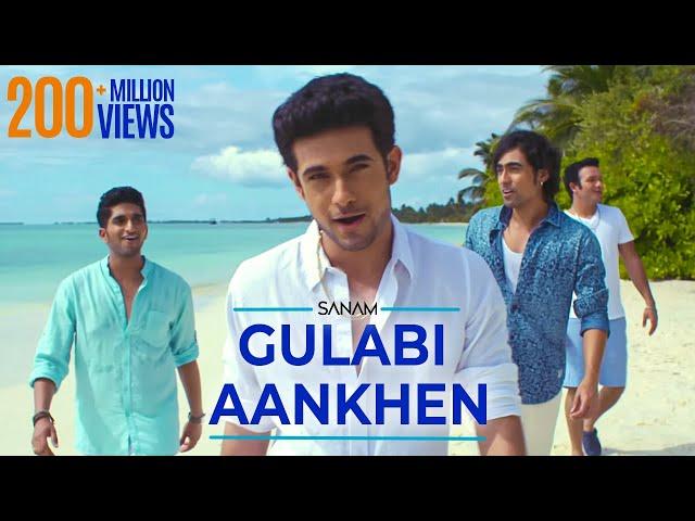 Gulabi Aankhen | Sanam