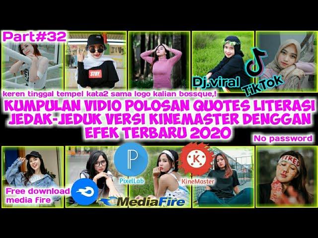 Bagi-bagi video polosan quotes literasi jedak jeduk keren || Dj.Viral Tiktok 2020 || free download