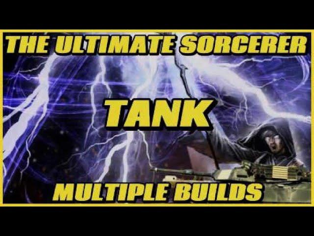 Eso | The Ultimate Sorcerer Tank | Multiple Builds | Gold Road