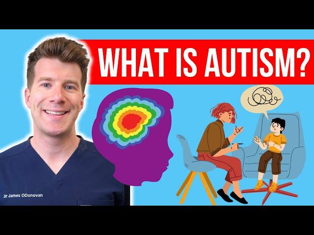 What is Autism? Doctor O'Donovan explains