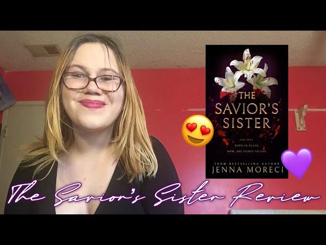 REVIEW | THE SAVIORS SISTER BY JENNA MORECI