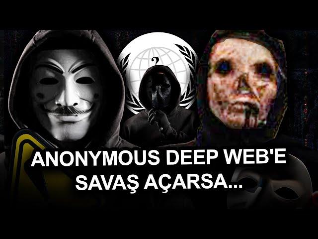 ANONYMOUS HACKERLARI DEEP WEB'E SAVAŞ AÇARSA NE OLUR?...