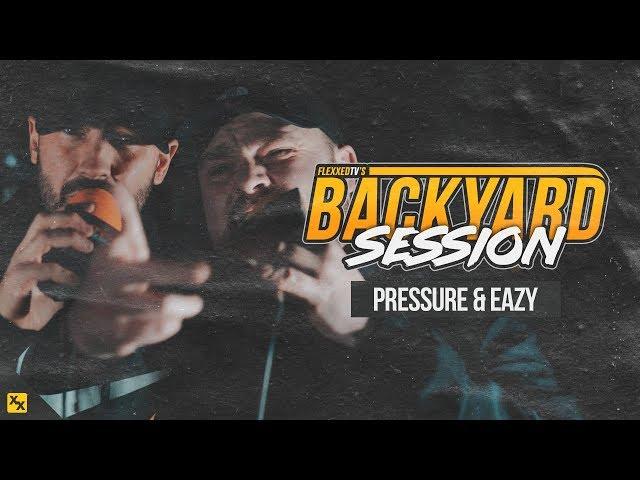 MC Pressure & Eazy - Backyard Session (B2B)