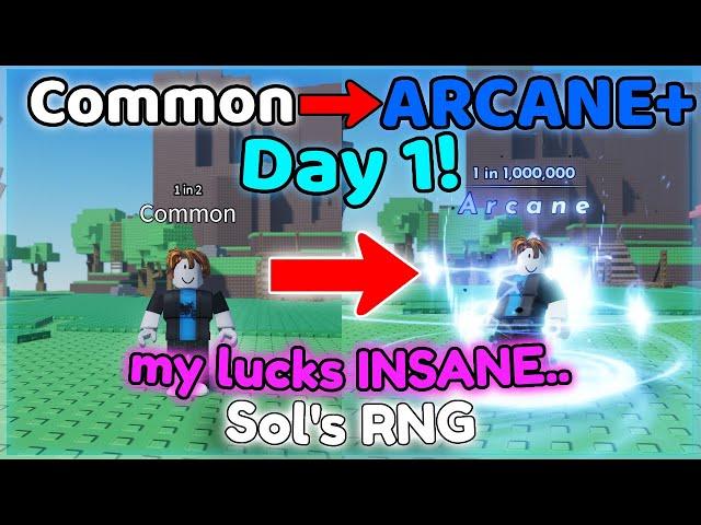 IS THIS BEGINNERS LUCK??? | Common To ARCANE+ Day 1! | Sol's RNG (Exotic Gauntlet)