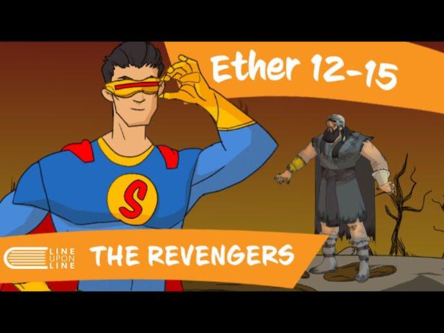 Come Follow Me (November 25 - December 1): Ether 12-15: The Revengers