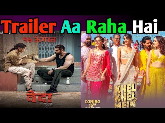 Vedaa John Abraham Movie Trailer | Vedaa Trailer | Khel Khel Mein Trailer | Akshay Kumar| Stree 2