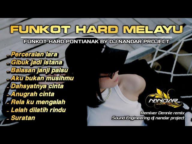 Dugem Funkot MELAYU TERBAIK - ASIK SPESIAL BUAT KALIAN || By Dj Nandar project #newstyle2024