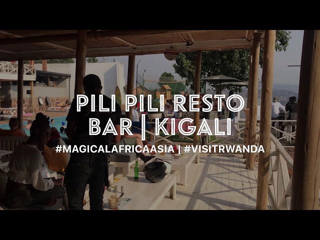 Pili Pili Resto bar Kigali #Rwanda