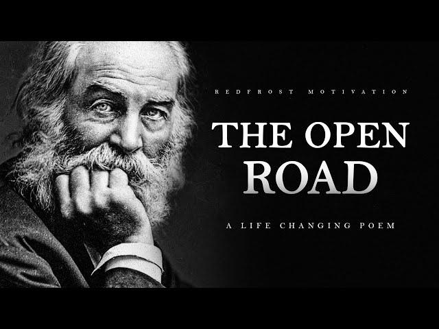 Song of the Open Road - Walt Whitman (Powerful Life Poetry)