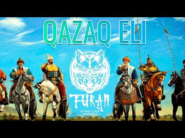 TURAN / QAZAQ ELI (The Kazakh people)