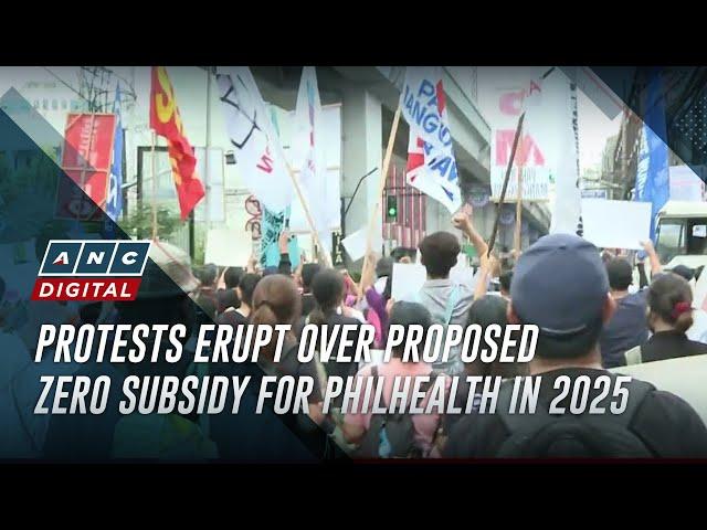 Protests erupt over proposed zero subsidy for PhilHealth in 2025 | ANC