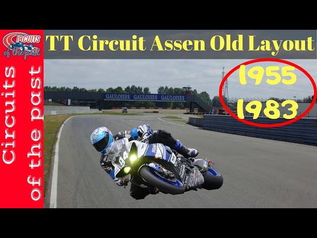 TT Circuit Assen Old Layout 1955 - 1983