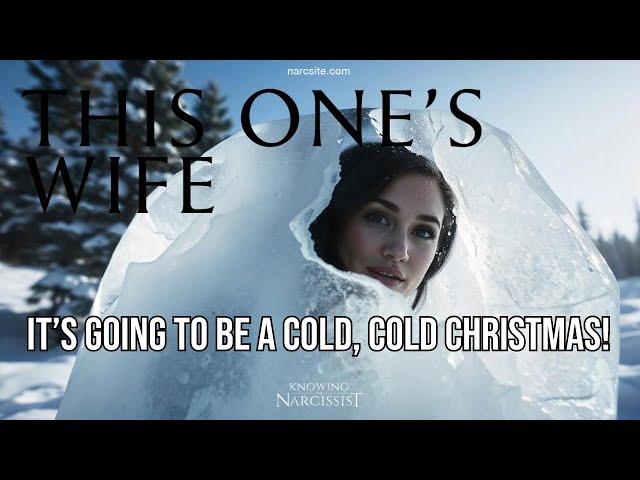 It's Going to Be a Cold, Cold Christmas   (Meghan Markle)