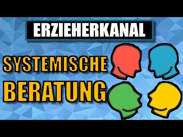 Der systemische Ansatz & Ausbildung systemische Beratung | ERZIEHERKANAL