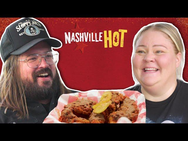 Dusty Slay & Chelcie Lynn aka “Trailer Trash Tammy" | Nashville Hot