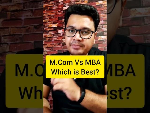  M.com Vs MBA Which is Best? | Career Guidance Academy #shorts #ashortaday