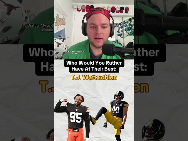 Who Would You Rather Have At Their Best: T.J. Watt Edition #steelers #reaction #browns #broncos