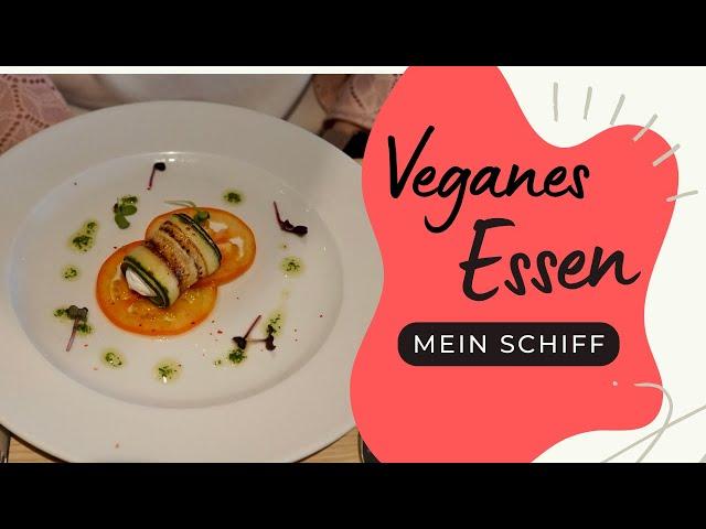 Vegan food on cruise ship (Mein Schiff 2)