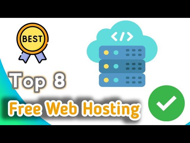 The Best 8 Free Web Hosting That Works