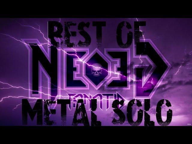 Best of Neogeofanatic - Metal Solo !!!