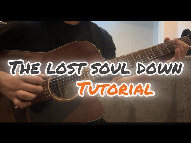 The lost soul down (Guitar Tutorial) arranged by Bod G