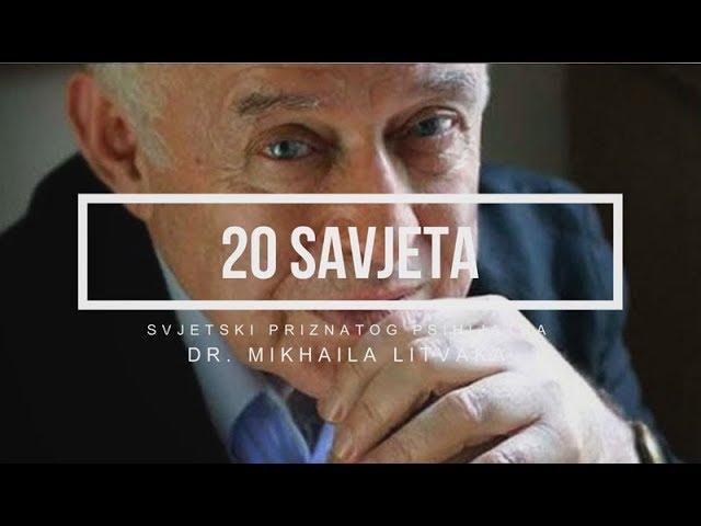 20 MOĆNIH SAVJETA PSIHIJATRA LITVAKA / ATMA - psihologija