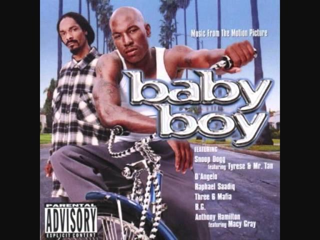 Tyrese - Just a Baby Boy (ft. Snoop Dogg & Mr. Tan)