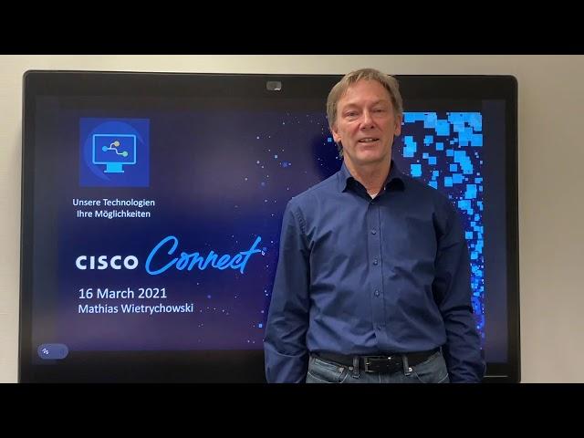 Cisco Connect Germany: Unsere Technologien, Ihre Möglichkeiten