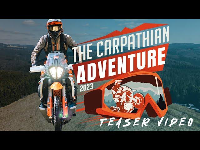 The Carpathian Adventure - teaser 2023