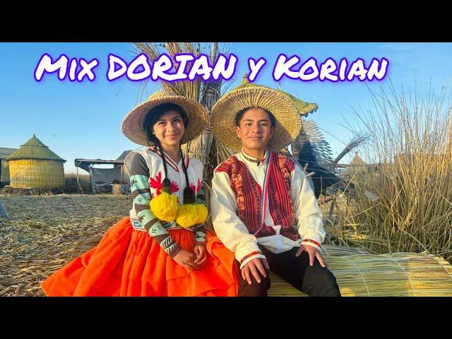 Dorian y korian mix 2024 #tunantada #primícias