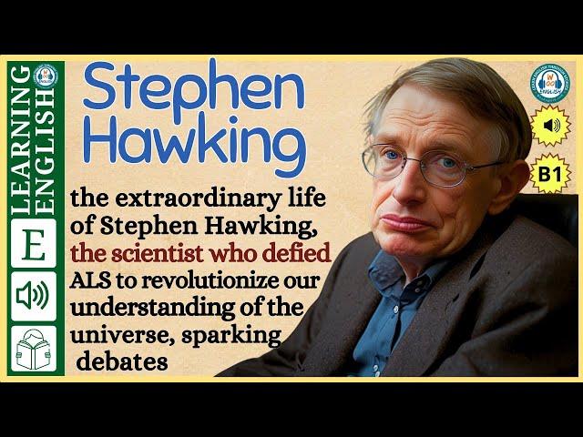 interesting story in English   Stephen Hawking  story in English with Narrative Story