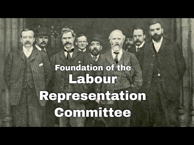 27th February 1900: Labour Representation Committee founded, which later becomes the Labour Party