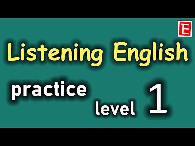 English Listening Practice Level 1 | Listening English Practice for Beginners in 3 Hours