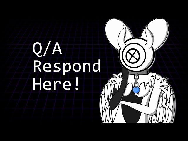 Akittu Is Making a Q/A! Respond Here or Steam!
