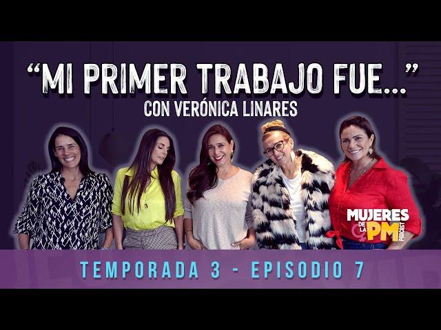 MI PRIMER TRABAJO FUE... (T3 Ep07) con Verónica Linares