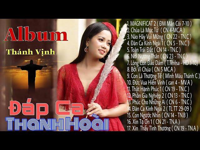 Album Thánh Vịnh Đáp Ca Phụng Vụ - Sáng tác : LM Bùi Ninh || Ca sĩ : Thanh Hoài