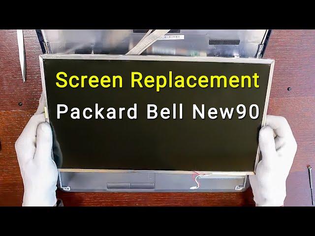 Packard Bell New90 Screen Replacement - Your Step-by-Step DIY Guide!