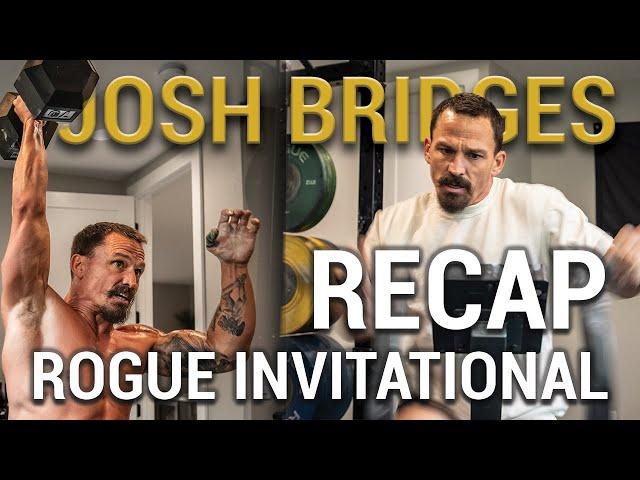 Josh Bridges 2024 Rogue Invitational RECAP and Rogue Qualifier Workout