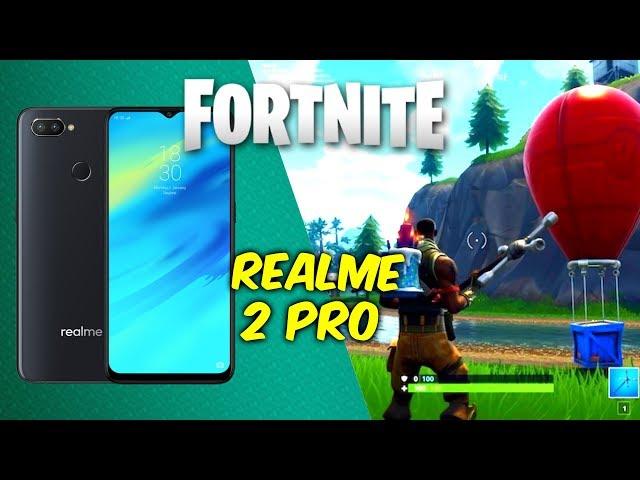 Realme 2 Pro - Fortnite Mobile Performance ( Short Gameplay )