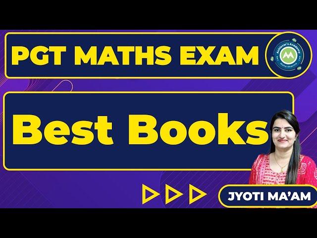 PGT Maths Best Book For Exam Preparation || Books For PGT Maths By Jyoti Mam Achievers Academy